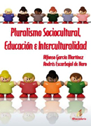 Pluralismo sociocultural, educacion e interculturalidad