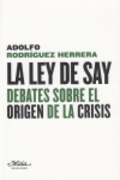 La Ley de Say: debates sobre el origen de la crisis