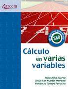 Cálculo en varias variables: [388 ejercicios desarrollados]