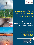 Cálculo y diseño de líneas eléctricas de alta tensión: aplicación al reglamento de líneas de alta tensión (RLAT) : real decreto 223/2008 de 15 de febrero
