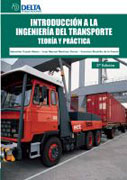 Introducción a la ingeniería del transporte: teoría y práctica