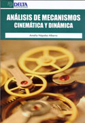 Análisis de mecanismos: cinemática y dinámica