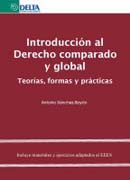Introducción al derecho comparado y global: teorías, formas y prácticas