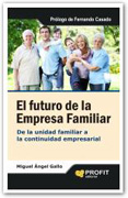 El futuro de la empresa familiar: de la unidad familiar a la continuidad empresarial