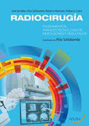Radiocirugía: fundamentos, avances tecnológicos y resultados
