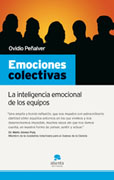Emociones colectivas: la inteligencia emocional de los equipos