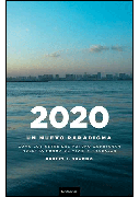 2020 un nuevo paradigma: cómo los retos del futuro cambiarán nuestro modo de vivir y trabajar