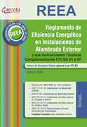 REEA: reglamento de eficiencia energética en instalaciones de alumbrado exterior : y sus instrucciones técnicas complementarias ITC-EA 01 a 07