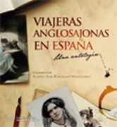 Viajeras anglosajonas en España: una antología