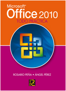 Microsoft Office 2010: todo práctica