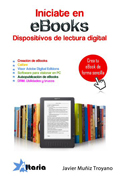 Iníciate en eBooks: dispositivos de lectura digital