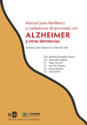Manual para familiares de persinas con Alzheimer y demencia: Consejos para mejorar la calidad de vida