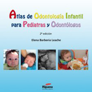 Atlas de Odontología Infantil para Pediatras y Odontólogos