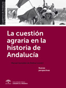 La cuestión agraria en la historia de Andalucía: nuevas perspectivas
