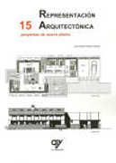 Representación arquitectónica: 15 Proyectos de nueva planta