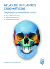 Atlas de implantes cigomáticos: Diagnóstico y tratamiento clínico