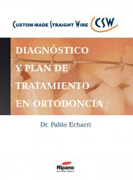 Diagnóstico y Plan de Tratamiento en Ortodoncia
