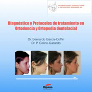 Diagnóstico y Protocolos de Tratamiento en Ortodoncia y Ortopedia Dentofacial