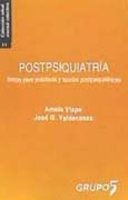 Postpsiquiatría: Textos para prácticas y y teorías postpsiquiatricas