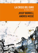 La crisis del euro. De Atenas a Madrid