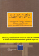 Contratación Administrativa: actualizada y puestas al día conforme a la nueva Ley 30/2007, de 30 de octubre, de Contratos del Sector Público, con entrada en vigor el 1 de mayo de 2008