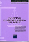Dopping: el régimen jurídico del dopaje