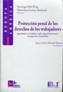 Protección penal de los derechos de los trabajadores: seguridad en el trabajo, tráfico ilegal de personas e inmigración clandestina