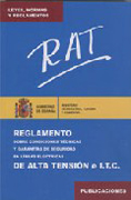 RAT: Reglamento sobre condiciones técnicas y garantías de seguridad en líneas eléctricas de alta tensión e I.T.C