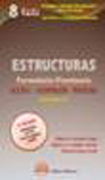 Formulario-prontuario de estructuras: estructuras de acero, estructuras de hormigón, estructuras de madera v. 2 Acero, hormigón, madera