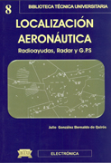 Localización aeronáutica: radioayudas, radar y G.P.S.