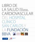 Libro de la salud cardiovascular del hospital clínico San Carlos y la Fundación BBVA