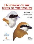 Handbook of the birds of the world v. 13 Penduline-tits to shrikes
