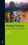 Birding Ethiopia: a guide to the country's birding sites