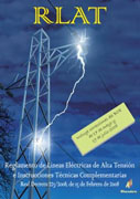 Reglamento de lineas eléctricas de alta tensión: e instrucciones técnicas complementarias ITC-LAT : real decreto 223/2008 de 15 de febrero
