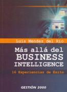Más allá del Business Intelligence: 16 experiencias de éxito