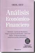 Análisis económico-financiero: balances, cuenta de resultados, origen y aplicación de fondos, cash flow, ratios, fondo de maniobra, autofinanciación y rentabilidad