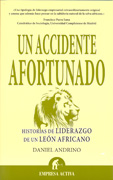 Un accidente afortunado: historias de liderazgo de un león africano