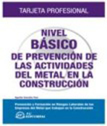 Nivel básico de prevención de las actividades del metal en la construcción: tarjeta profesional