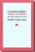 La filosofía española: herederos y pretendientes : una lectura sociológica (1963-1990)