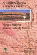 Guía geológica e itinerarios: Parque Natural Sierra Norte de Sevilla