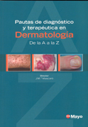 Pautas de diagnóstico y terapéutica en dermatología: de la A a la Z