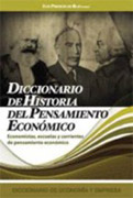Diccionario de historia del pensamiento económico: economistas, escuelas y corrientes de pensamiento económico
