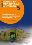 Atención sanitaria especial en situaciones de emergencias Parte I