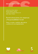 Reestructuraciones empresariales y responsabilidad social: planes sociales, medidas alternativas y políticas de acompañamiento