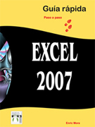 Excel 2007 guía rápida: paso a paso