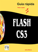 Flash CS3 guía rápida: paso a paso