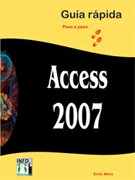 Access 2007: guía rápida, paso a paso