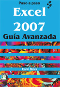 Excel 2007: guía avanzada : paso a paso