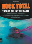 Rock total: todo lo que hay que saber