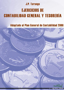 Ejercicios de contabilidad general y tesorería: adaptado al plan general de contabilidad 2008